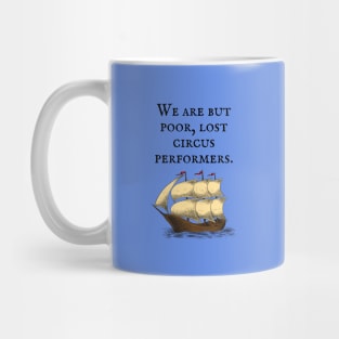 The Princess Bride/Poor lost circus performers Mug